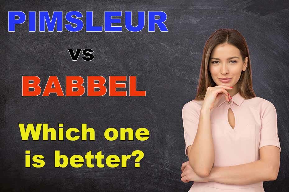 which is better - pimsleur or babbel
